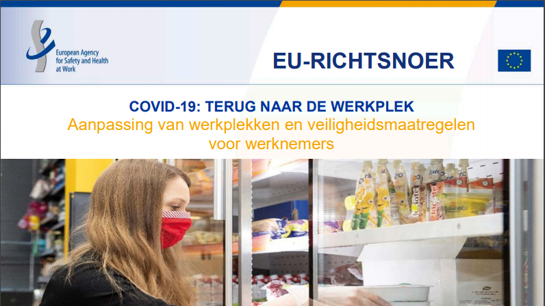 EU-Richtsnoer COVID-19: Terug naar de werkplek – aanpassing van werkplekken en veiligheidsmaatregelen voor werknemers